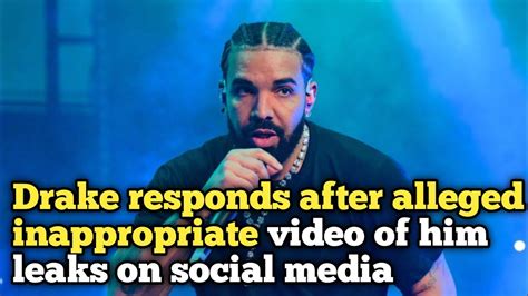 drake dick leak|Drake responds after alleged inappropriate video of him leaks on。